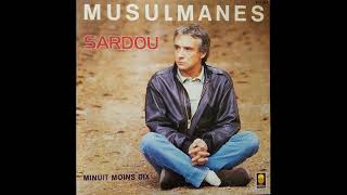 Michel Sardou  Musulmanes 1987 [upl. by Llennoj]