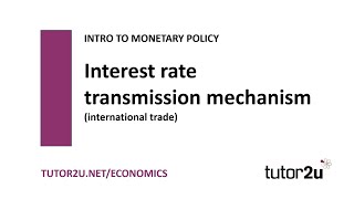 Monetary Policy  Transmission Mechanism International Trade  Economics Revision [upl. by Hafeetal140]