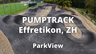 Pumptrack IllnauEffretikon ZH  Schweiz ParkView Tour 343 [upl. by Greerson]