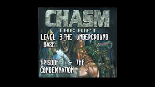 Chasm The Rift  Level 3 The Underground Base  Walktrough No Commentary [upl. by Carpet288]