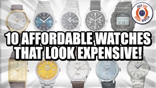 Ten Affordable Watches That Look Expensive [upl. by Gibbs]