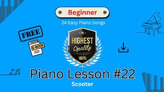 Piano Lesson 22  Easy Piano Songs for Beginners  Beginner Piano Tutorial  Scooter [upl. by Ultan]