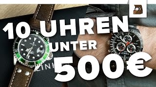 10 UHREN UNTER 500 EURO  Kaufratgeber3  Deutsch  FullHD [upl. by Eedya]