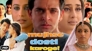 Mujhse Dosti Karoge Full Movie Hindi I Hrithik Roshan I Rani Mukerji I Kareena Kapoor IfactsStory [upl. by Dun]