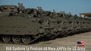 BAE Systems to Produce 48 More AMPVs for US Army [upl. by Vadim763]