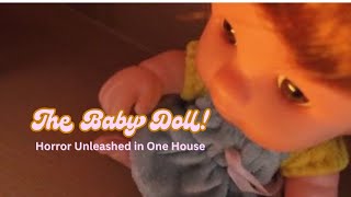 quotBaby Doll Awakes Horror Unleashed in One House Trailer 😱quot [upl. by Richers]