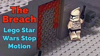 The Breach Lego Star Wars Stop Motion [upl. by Haelem5]