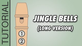 Jingle Bells 🎄 Recorder Notes Tutorial long version [upl. by Abla]