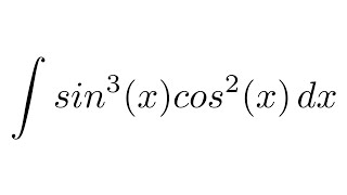 Integral of sin3xcos2x substitution [upl. by Gausman]