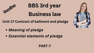 Meaning and essentials of pledgebbs 3rd year Business lawchapter17 bbs3rdyear teachingnepal [upl. by Zenas666]