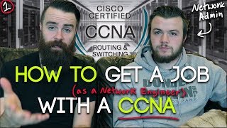 How To get a JOB with a CCNA Network Engineer  CCNA Routing and Switching [upl. by Ycal]