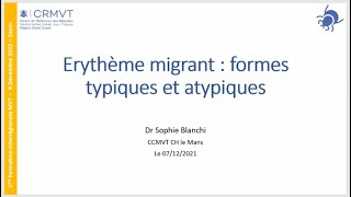 Erythème migrant  formes typiques et atypiques  Dr S Blanchi – CH Le Mans [upl. by Oznerol]