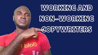 Uncut How To Know A Working and NonWorking Copywriter [upl. by Ardried418]