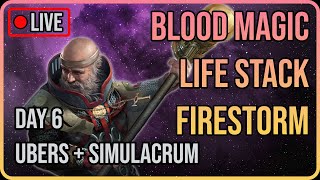 Uber Bossing and Simulacrum  Blood Magic Life Stack Firestorm Inquisitor [upl. by Pat]