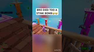 BRO DIED TOO A STINK BOMB😭😭 fortnite gaming funny fortniteshorts shorts [upl. by Florry]