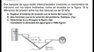 Dos tanques de agua están interconectados mediante un manómetro de mercurio con los tubos inclinados [upl. by Ysiad]