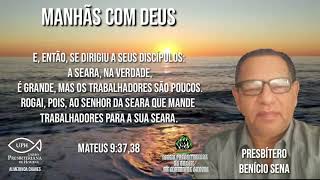 MANHÃS COM DEUS 171 080721 IPB ALMERINDA CHAVES [upl. by Giesser]