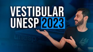 VESTIBULAR UNESP 2023  CALENDÁRIO COMO É PROVA E DICAS EXTRAS [upl. by Ihdin148]