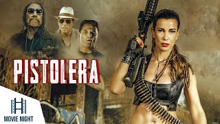 Pistolera  Full Movie  Action  Thriller Movies  Best Movie [upl. by Auohc]