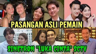 Pasangan Asli pemain sinetron Luka Cinta yang tayang di SCTV [upl. by Nwahsaj177]