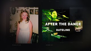 Dateline Episode Trailer After the Dance  Dateline NBC [upl. by Nrev]