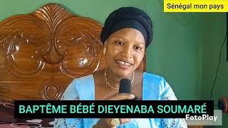 BAPTÊME DE BÉBÉ DIEYENABA SOUARÉ A THIÉS QUARTIER HERSENT [upl. by Uziel]