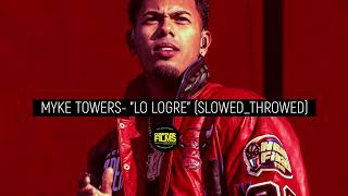 Myke Towers  quotLo Logrequot [upl. by Yluj148]