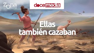 CAZADORAS Las mujeres cazaban en la prehistoria [upl. by Tnayrb]