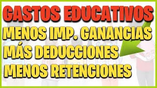 🤑 Cómo Pagar Menos Impuesto a las Ganancias Deducción Gastos Educativos SIRADIG  Paso a Paso AFIP [upl. by Adnih]