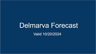 Delmarva Forecast 10202024 [upl. by Sixela]