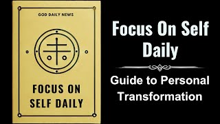 Focus on Self Daily A Guide to Personal Transformation Audiobook [upl. by Aicined930]