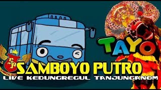 COVER LAGU TAYO SAMBOYO PUTRO 2018 LIVE KEDUNGREGUL [upl. by Huber343]