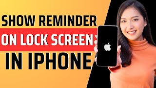 How to show reminders on lock screen iphone  Full Guide 2023 [upl. by Nonnel]