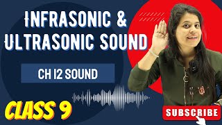 Infrasonic and Ultrasonic Sound  Range Of Hearing  Chapter 12  Sound  Class 9 Science [upl. by Neral568]