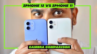 iPhone 11 vs iPhone 12 Camera Comparision 2022  iPhone 12 vs iPhone 11  Best Camera iPhone in 2022 [upl. by Ecylla]