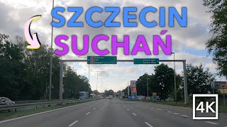 Driving SZCZECIN to SUCHAŃ  🇵🇱 Poland 🇵🇱 [upl. by Northey]