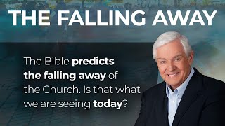 The Falling Away  A Theological Prophecy  Dr David Jeremiah [upl. by Lachman]