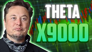 THETA PRICE WILL X9000 ONCE THIS HAPPENS  THETA NETWORK LATEST PRICE PREDICTION amp NEWS [upl. by Elvin]