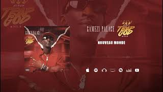 GAMEZI PALACE GP  Nouveau monde  Audio officiel TrapGod vol3 [upl. by Guillema]