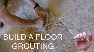 How to Build a Floor  Grouting Tiles [upl. by Mayes]