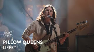 Pillow Queens  Liffey live at Other Voices Home [upl. by Ehsom94]