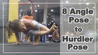 8 Angle Pose to Hurdler Pose transition  Arm Balance Yoga Sequence [upl. by Gnoy]