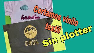 😱VINILO TEXTIL ¿Cómo cortarlo sin plotter 👕 [upl. by Pietrek]