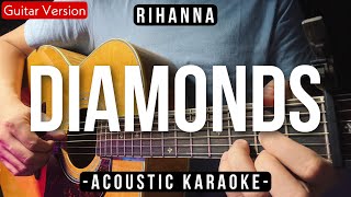 Diamonds  Rihanna Acoustic Karaoke Boyce Avenue Version [upl. by Asennav]