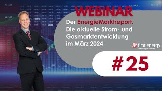 Der EnergieMarkt im März 2024  Die aktuelle Strompreis und Gaspreisentwicklung [upl. by Gnurt549]