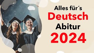 Deutsch Abitur 2024 ALLE Themen für deine Deutsch Klausur im Abi 2024 Hessen  NRW  Bayern amp mehr [upl. by Yenettirb]