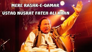 Mere Rashke Qamar  Nusrat Fateh Ali Khan Lyrics  Full Song [upl. by Peterson259]