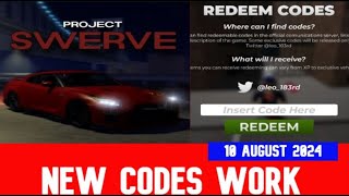 NEW CODES TUNING Project Swerve ROBLOX  AUGUST 10 2024 [upl. by Reni]