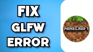 How To Fix GLFW Error 65542 on Minecraft 2023 Guide [upl. by Alleuol]