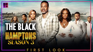 The Black Hamptons Season 3 Announcement  BET Trailer  Release Date [upl. by Loftus]